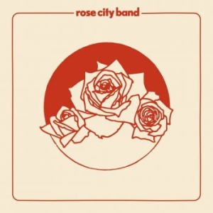 Rose City Band - Rose City Band ryhmässä VINYYLI @ Bengans Skivbutik AB (3723366)