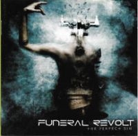 Funeral Revolt - Perfect Sin ryhmässä CD @ Bengans Skivbutik AB (3723757)