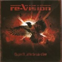 Re-Vision - Chapter Iv: All For The Sake Of Lov ryhmässä CD @ Bengans Skivbutik AB (3723762)