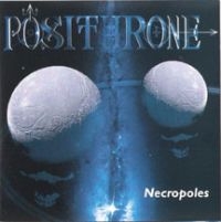 Posithrone - Necropoles ryhmässä CD @ Bengans Skivbutik AB (3723765)