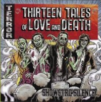 Showstripsilence - Thirteen Tales Of Love And Death ryhmässä CD @ Bengans Skivbutik AB (3723775)