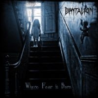 Dantalion - Where Fear Is Born ryhmässä CD @ Bengans Skivbutik AB (3723791)