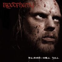 Bloodphemy - Blood Will Tell ryhmässä CD @ Bengans Skivbutik AB (3723808)