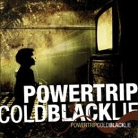 Powertrip - Cold Black Lie ryhmässä CD @ Bengans Skivbutik AB (3723873)