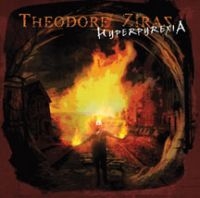 Ziras Theodore - Hyperpyrexia ryhmässä CD @ Bengans Skivbutik AB (3723928)