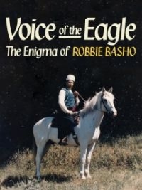 Basho Robbie - Voice Of The Eagle: The Enigma Of R ryhmässä DVD & BLU-RAY @ Bengans Skivbutik AB (3724784)