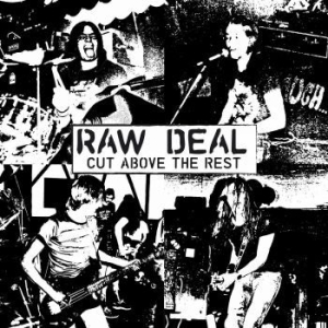 Raw Deal - Cut Above The Rest (Clear Vinyl) ryhmässä VINYYLI @ Bengans Skivbutik AB (3724816)