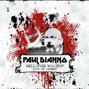 Dianno Paul - Hell Over Waltrop ryhmässä CD @ Bengans Skivbutik AB (3724826)