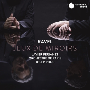 Javier Perianes - Ravel Jeux De Miroirs ryhmässä CD @ Bengans Skivbutik AB (3725027)