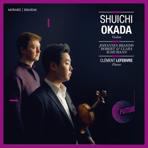 Shuichi Okada - Johannes Brahms, Robert & Clara Schumann ryhmässä CD @ Bengans Skivbutik AB (3725048)