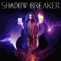 Shadow Breaker - Shadow Breaker ryhmässä CD @ Bengans Skivbutik AB (3725852)