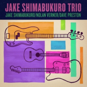 Shimabukuro Jake (Trio) - Jake Shimabukuro Trio ryhmässä CD @ Bengans Skivbutik AB (3726030)