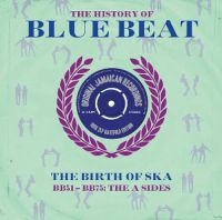 Blandade Artister - History Of Blue BeatBirth Of Ska ryhmässä VINYYLI @ Bengans Skivbutik AB (3726410)