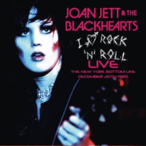 Jett Joan & The Blackhearts - I Love Rock'n'roll - Nyc 1980 (Fm) ryhmässä CD @ Bengans Skivbutik AB (3726580)