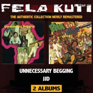 Kuti Fela - Johnny Just Drop/Unnecessary Beggin ryhmässä CD @ Bengans Skivbutik AB (3728270)