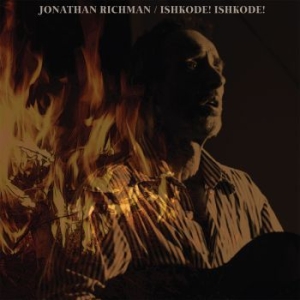 Richman Jonathan - Ishkode! Ishkode! (Vinyl) ryhmässä VINYYLI @ Bengans Skivbutik AB (3728346)