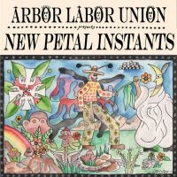 Arbor Labor Union - New Petal Instants (Color Vinyl) ryhmässä VINYYLI @ Bengans Skivbutik AB (3728534)