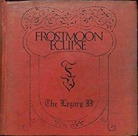 Frostmoon Eclipse - Legacy Ii ryhmässä CD @ Bengans Skivbutik AB (3728627)