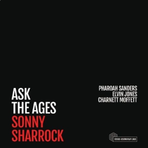 Sharrock Sonny - Ask The Ages ryhmässä VINYYLI @ Bengans Skivbutik AB (3728858)