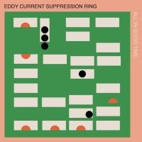 Current Eddy - Supression Ring ryhmässä VINYYLI @ Bengans Skivbutik AB (3729558)