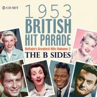 Various Artists - 1953 British Hit Parade - B Sides ryhmässä CD / Pop-Rock @ Bengans Skivbutik AB (3729781)