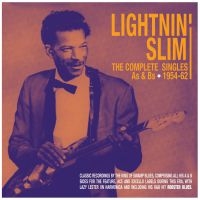 Lightnin' Slim - Complete Singles As & Bs ryhmässä CD @ Bengans Skivbutik AB (3729785)