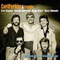 Perkins Carl & Friends - Blue Suede Shoes (Cd+Dvd) ryhmässä CD @ Bengans Skivbutik AB (3729841)