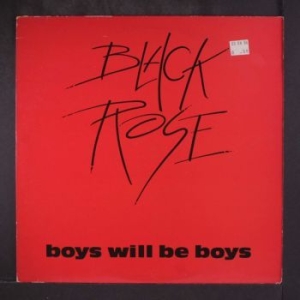 Black Rose - Boys Will Be Boys ryhmässä CD @ Bengans Skivbutik AB (3731246)