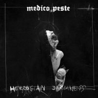 Medico Peste - Herziogian Darkness ryhmässä CD @ Bengans Skivbutik AB (3731525)