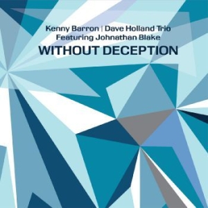 Holland Dave Kenny Barron & Jonath - Without Deception ryhmässä ME SUOSITTELEMME / Årsbästalistor 2020 / JazzTimes 2020 @ Bengans Skivbutik AB (3732069)