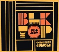 Blktop Project - Concrete Jungle ryhmässä CD @ Bengans Skivbutik AB (3732090)