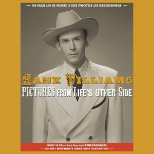 Hank Williams - Pictures From Life's Other Sid ryhmässä ME SUOSITTELEMME / Musiikkiboksit @ Bengans Skivbutik AB (3732179)