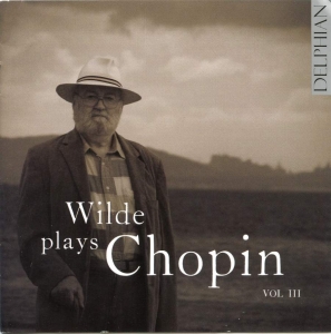 Chopin Frédéric - Wilde Plays Chopin, Vol. 3 ryhmässä CD @ Bengans Skivbutik AB (3732255)