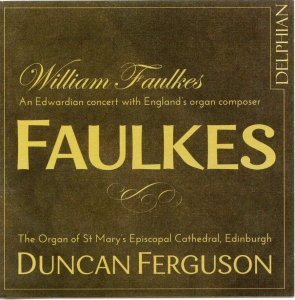 Faulkes William Rubinstein Anton - William Faulkes: An Edwardian Conce ryhmässä ME SUOSITTELEMME / Joululahjavinkki: CD @ Bengans Skivbutik AB (3732259)