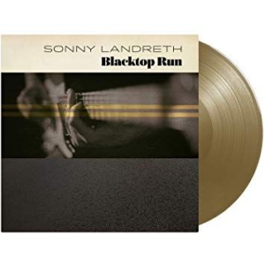 Landreth Sonny - Blacktop Run (Gold) ryhmässä VINYYLI @ Bengans Skivbutik AB (3733117)