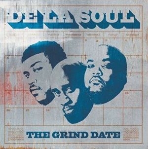 De La Soul - The Grind Date (Vinyl) ryhmässä VINYYLI @ Bengans Skivbutik AB (3733119)