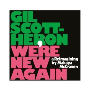 Gil Scott-Heron - We're New Again (A Reimagining By M ryhmässä ME SUOSITTELEMME / Klassiska lablar / XL Recordings @ Bengans Skivbutik AB (3733427)