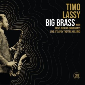 Timo Lassy - Big Brass (Live At Savoy Theatre He ryhmässä VINYYLI @ Bengans Skivbutik AB (3734528)