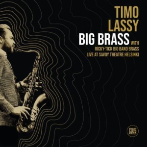 Timo Lassy - Big Brass (Live At Savoy Theatre He ryhmässä CD @ Bengans Skivbutik AB (3734530)