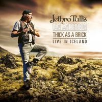 Jethro Tull's Ian Anderson - Thick As A Brick - Live In Iceland ryhmässä Minishops / Jethro Tull @ Bengans Skivbutik AB (3734533)