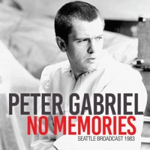 Gabriel Peter - No Memories (Live Broadcast 1983) ryhmässä Minishops / Peter Gabriel @ Bengans Skivbutik AB (3736400)