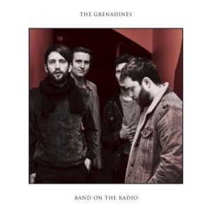 Grenadines The - Band On The Radio ryhmässä VINYYLI @ Bengans Skivbutik AB (3736583)