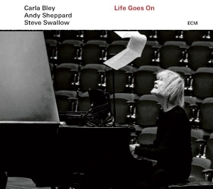 Bley Carla Sheppard Andy Swallo - Life Goes On ryhmässä CD @ Bengans Skivbutik AB (3736652)