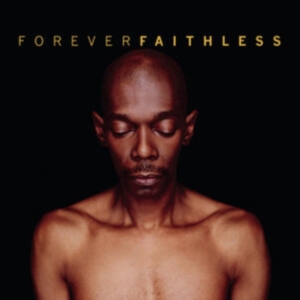 Faithless - Forever faithless ryhmässä CD @ Bengans Skivbutik AB (3737693)