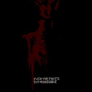 Fuck The Facts - Die Miserable ryhmässä CD @ Bengans Skivbutik AB (3741744)