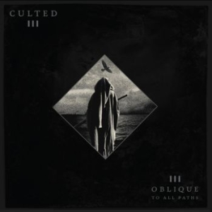 Culted - Oblique To All Paths ryhmässä CD @ Bengans Skivbutik AB (3741791)