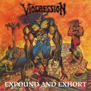 Viogression - Expound And Exhort ryhmässä Hårdrock/ Heavy metal @ Bengans Skivbutik AB (3741937)