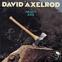 Axelrod David - Heavy Axe ryhmässä CD @ Bengans Skivbutik AB (3742426)