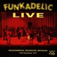 Funkadelic - Live Meadowbrook, Rochester Mi, 12 ryhmässä CD @ Bengans Skivbutik AB (3742441)