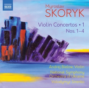 Skoryk Myroslav - Violin Concertos, Vol. 1 ryhmässä CD @ Bengans Skivbutik AB (3743497)